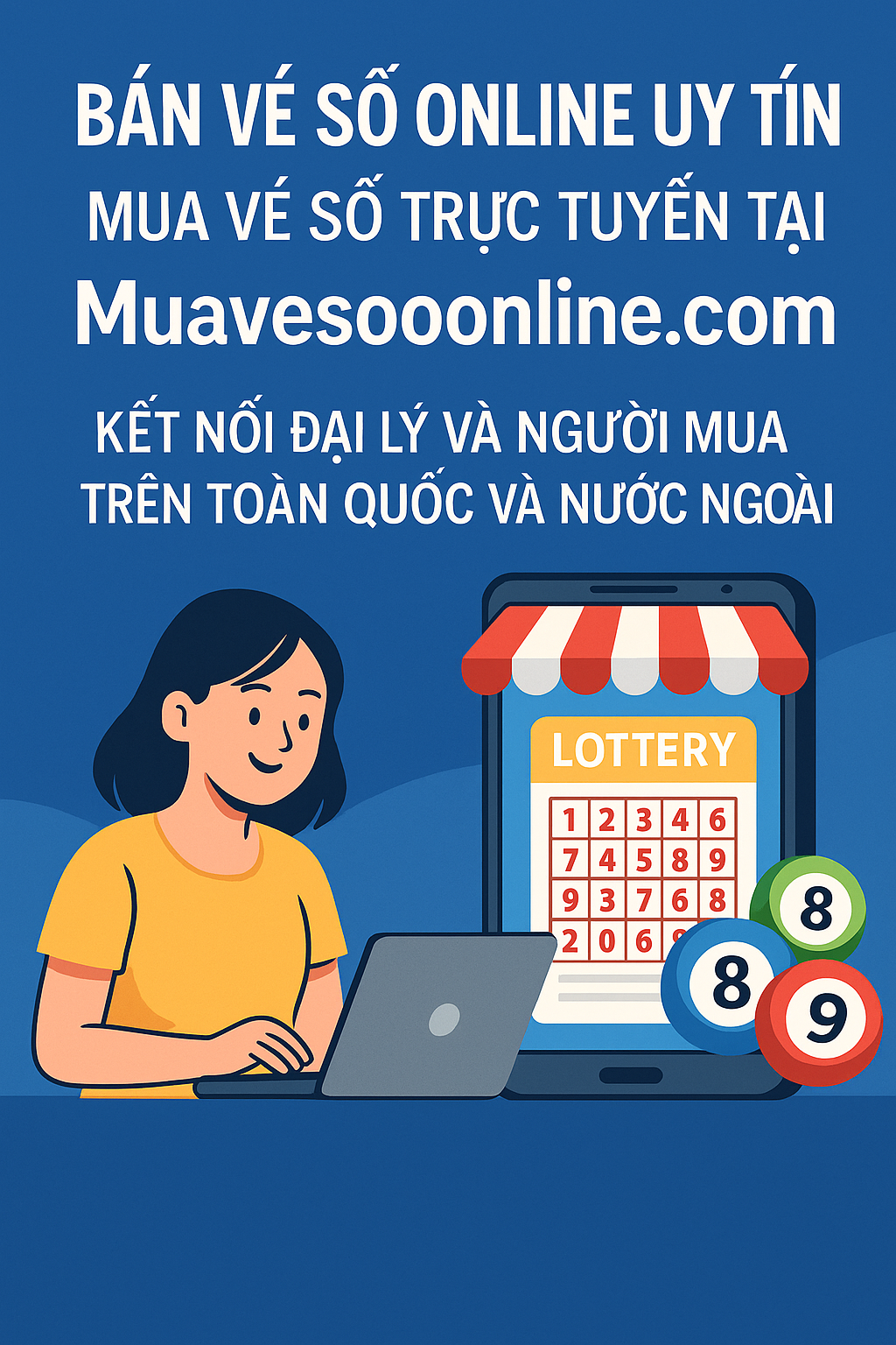 Bán Vé Số Online Uy Tín – Mua & Bán Vé Số Trực Tuyến Tại Muavesoonline.com
